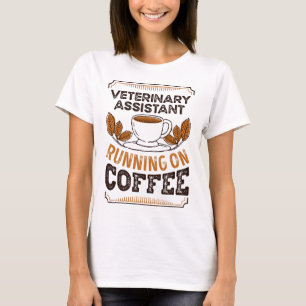 T-shirt Assistant vétérinaire en cours d'exécution Coffee 