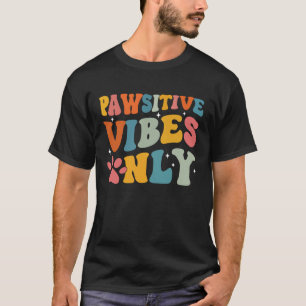 T-shirt Assistant Vétérinaire Pawsitive Vibes Technicien V