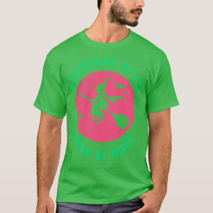 T-shirt Assistante De Jour Sorcière De Nuit Drôle Sorcière