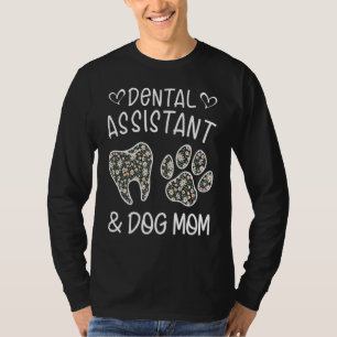 T-shirt Assistante Dentaire Et Maman De Chien Daisy Mignon