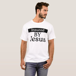 T-shirt Assuré par Jésus Foi Chrétienne sur Prière de Peur