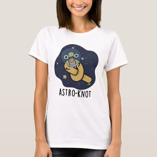 T-shirt Astro-knot Funny Astronaut Pun  (Devant)