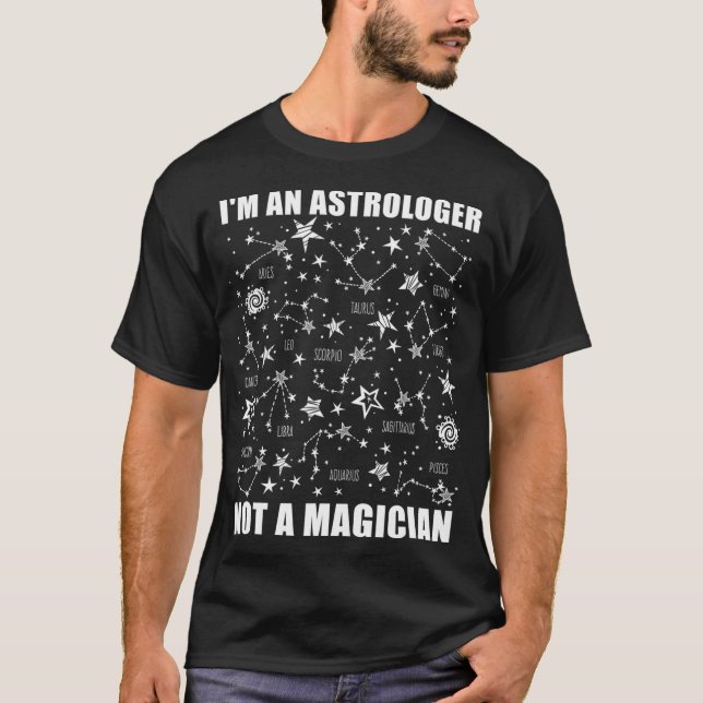 T-shirt Astrologie Je Suis Astrologue Et Non Magicien (Devant)