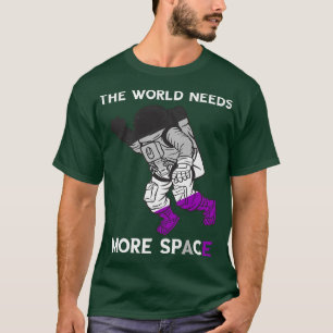 T-shirt Astronaut Aseual Le monde a besoin de plus Espace