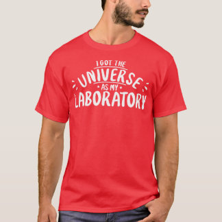 T-shirt Astronome J'Ai L'Univers Comme Mon Laboratoire
