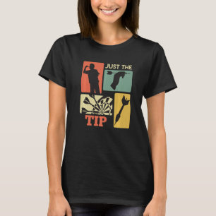 T-shirt Astuce fléchettes Juste le pourboire Vol Dart Prem