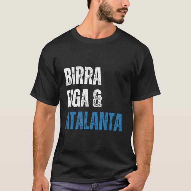 T-shirt Atalanta Birra Figa Divertente Sono Un Uomo Sempli (Devant)