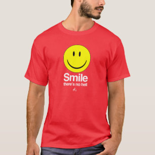 T-shirt Athée - le sourire là n'est aucun enfer