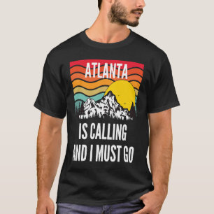 T-shirt Atlanta Appelle Et Je Dois Y Aller, Wavy Sunset De