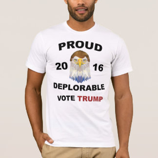 T-shirt Atout 2016 de vote - déplorable fier