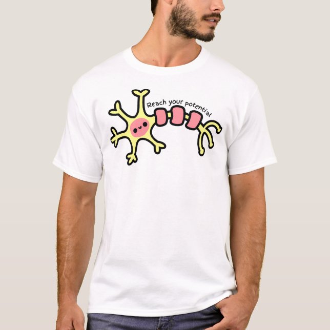 T-shirt Atteindre votre potentiel - Neuron mignon - Psycho (Devant)