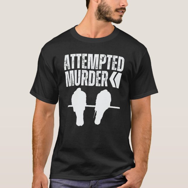 T-shirt Attempted Murder Crows Ravens Bird  Crow On Tree B (Devant)