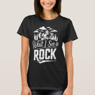 T-shirt Attendez Je Vois Un Rock Drôle Géologie Et Géologu
