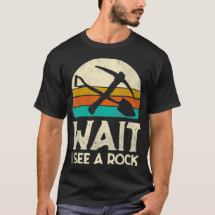 T-shirt Attendez Je Vois Un Rock Drôle Géologue Cadeau Sci