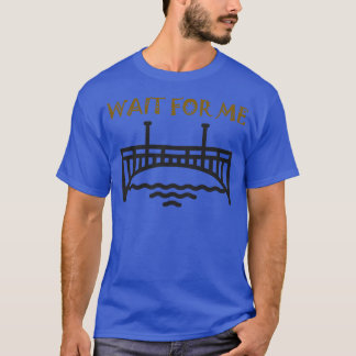 T-SHIRT ATTENDEZ-MOI LA COULEUR SOMBRE