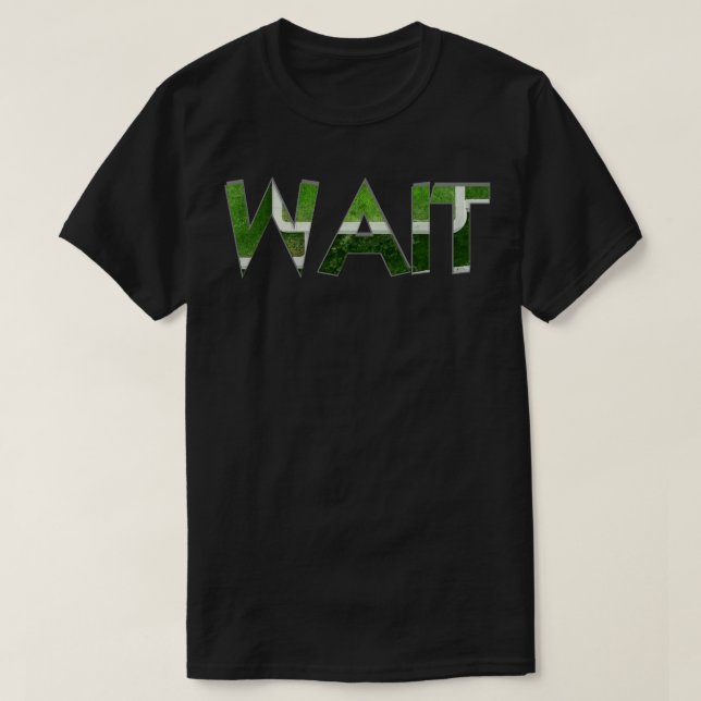T-SHIRT ATTENDRE 1 (Design devant)