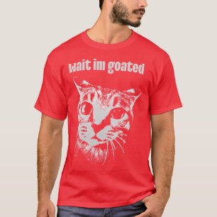 T-shirt Attends je suis légendaire Mème de chat Drôle Posi