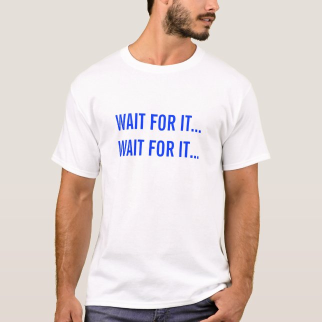 T-SHIRT ATTENTE ELLE… ATTENTE ELLE… (Devant)