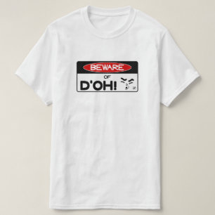 T-shirt Attention à d'oh ! v1
