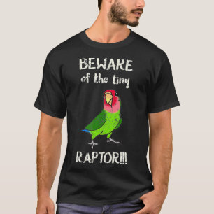 T-shirt Attention au minuscule visage de Raptor Green Love