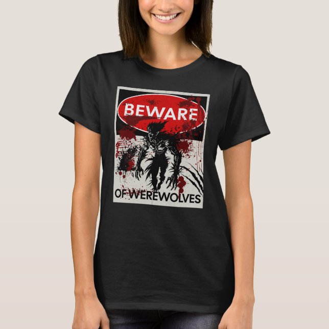 T-shirt Attention aux loups-garous (Devant)