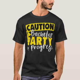 T-shirt Attention enterrement de vie de garçon en cours Ma