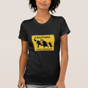 T-shirt Attention : immigrants illégaux