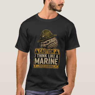 T-shirt Attention Je Pense Comme Un Marine Drôle USMC Dril