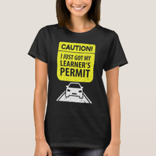 T-shirt Attention, je viens d'obtenir le permis de conduir