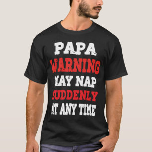 T-Shirt Attention Papa Peut Faire Une Sieste Souda
