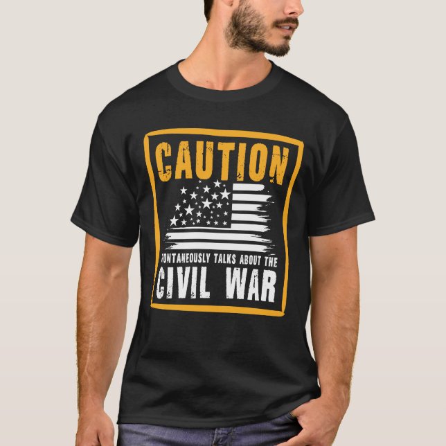T-shirt Attention Parle Spontanément De La Guerre Civile (Devant)