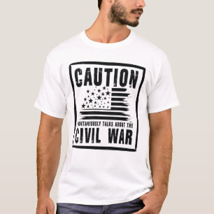 T-shirt Attention Parle Spontanément De La Guerre Civile