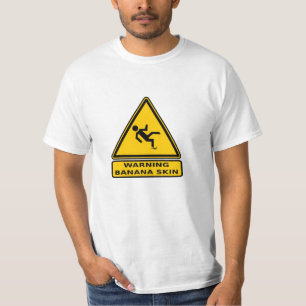 T-shirt Attention : Peau de banane
