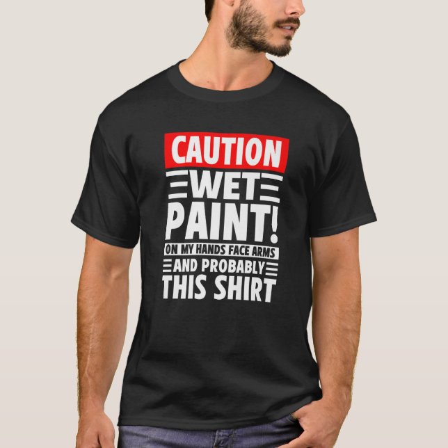 T-shirt Attention Peinture humide ! Sur Mes Mains Face Bra (Devant)