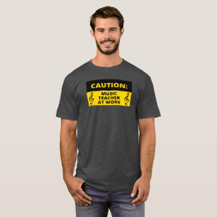 T-shirt Attention : Professeur De Musique Au Travail Humou