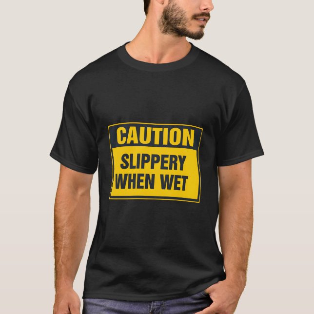 T-shirt Attention Slippery quand il fait froid (Devant)