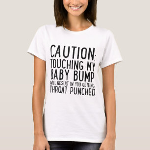 T-shirt Attention Toucher Mon Bump Bébé