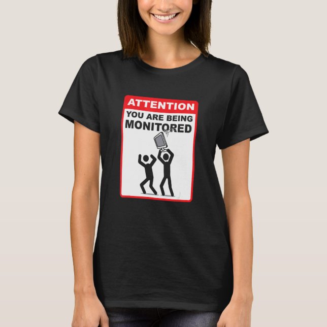 T-shirt Attention Vous Êtes Surveillé  Programmation Code (Devant)