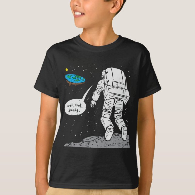 T-shirt Atterrissage Lune Drôle, Terre Plate, Qui Sucre, E (Devant)