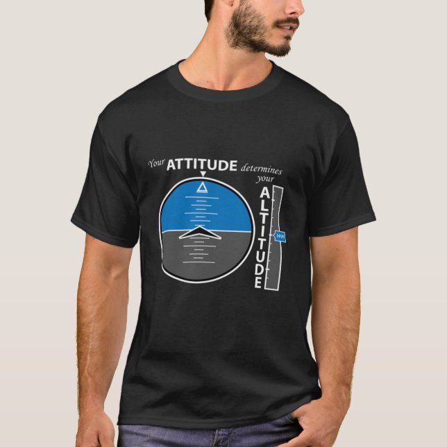T-shirt Attitude Altitude Aviation Message positif 5 (Devant)