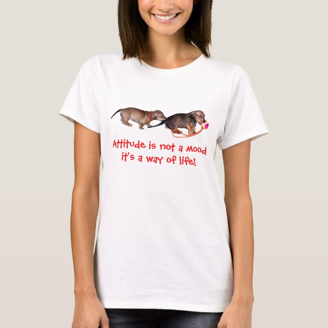 T-shirt Attitude de chien de Weiner (Devant)