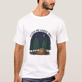 T-shirt attrape-moi sous les pins