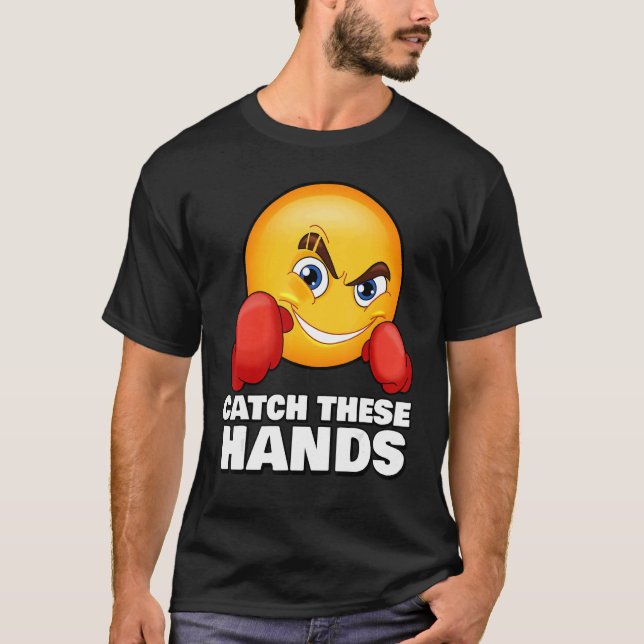 T-shirt Attraper Ces Mains Gymne Mème Boxe Fitness Exercic (Devant)