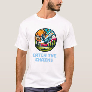 T-shirt Attraper les chaînes