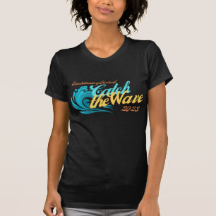 T-shirt Attrapez la vague de renouveau ici en 2023