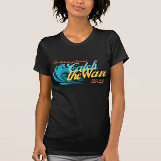 T-shirt Attrapez la vague de renouveau ici en 2023