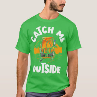 T-shirt Attrapez-moi à l'extérieur de la Randonnée de mont