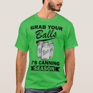 T-shirt Attrapez Vos Boules Sa Saison De Canne Drôle Dire