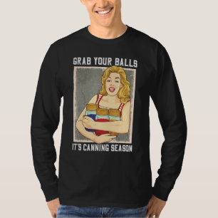 T-shirt Attrapez Vos Boules Sa Saison De Canne Mason Jars