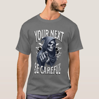 T-shirt attriste ton net sois prudent ami